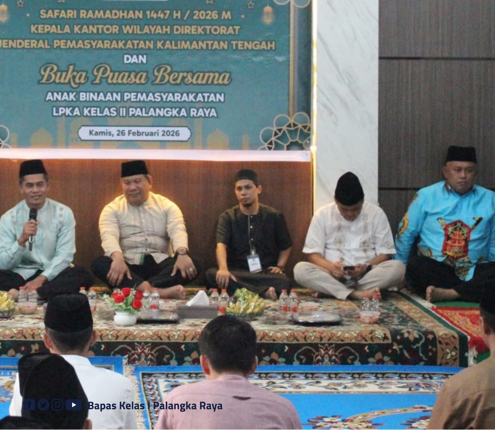 Bapas Kelas 1 Palangka Raya Menghadiri Giat Safari Ramadan Berbuka puasa Bersama di Lembaga Pembinaan Kusus Anak Kelas II Palangka Raya
