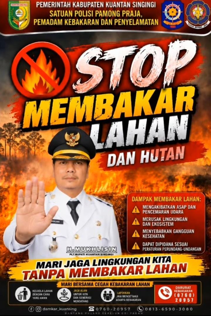 Plt Bupati Mukhlisin Imbau Warga Kuansing Stop Bakar Lahan dan Hutan: Dampaknya ke Kesehatan Hingga Pidana