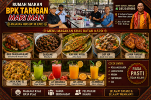 Rumah Makan BPK Tarigan Mari Man Hadirkan Cita Rasa Khas Karo, Cocok untuk Kuliner Keluarga dan Berbagai Acara