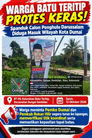 Tapal Batas Dumai-Rohil Memanas! Warga Batu Teritip Protes Spanduk Calon Penghulu Darussalam. 
